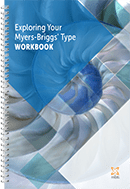 Exploring Your Myers-Briggs® Type Workbook