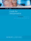 CPI 260<sup>®</sup> Client Feedback Report: Guide for Interpretation