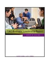 FIRO Business Leadership Report User's Guide