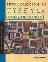 Introduction to Type and Communication (Spanish)