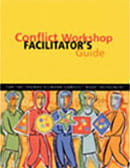 Conflict Workshop Facilitator’s Guide