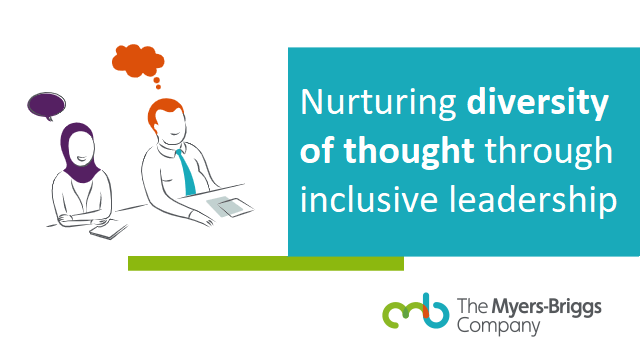 Nurturing diversity of thought through inclusive leadership