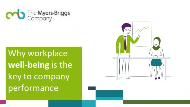 Why workplace well-being is the key to company performance